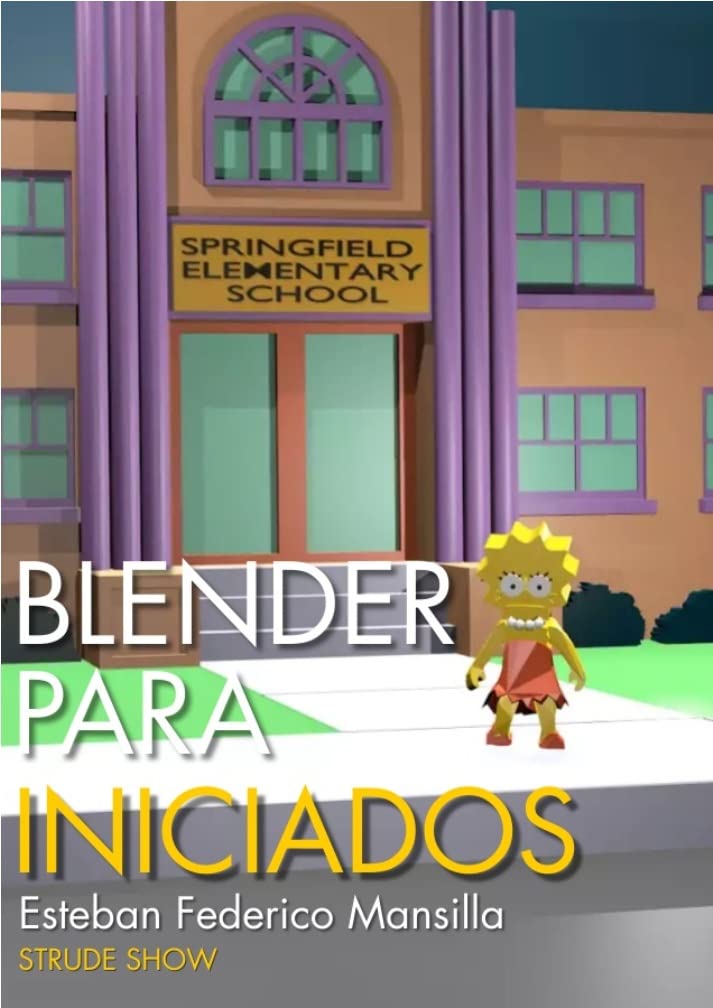 Blender para iniciados (Spanish Edition) by Esteban Federico Mansilla