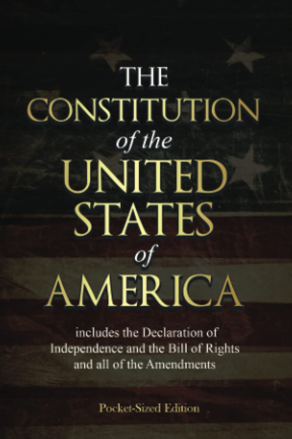 The Constitution of the United States of America PocketSized Edition