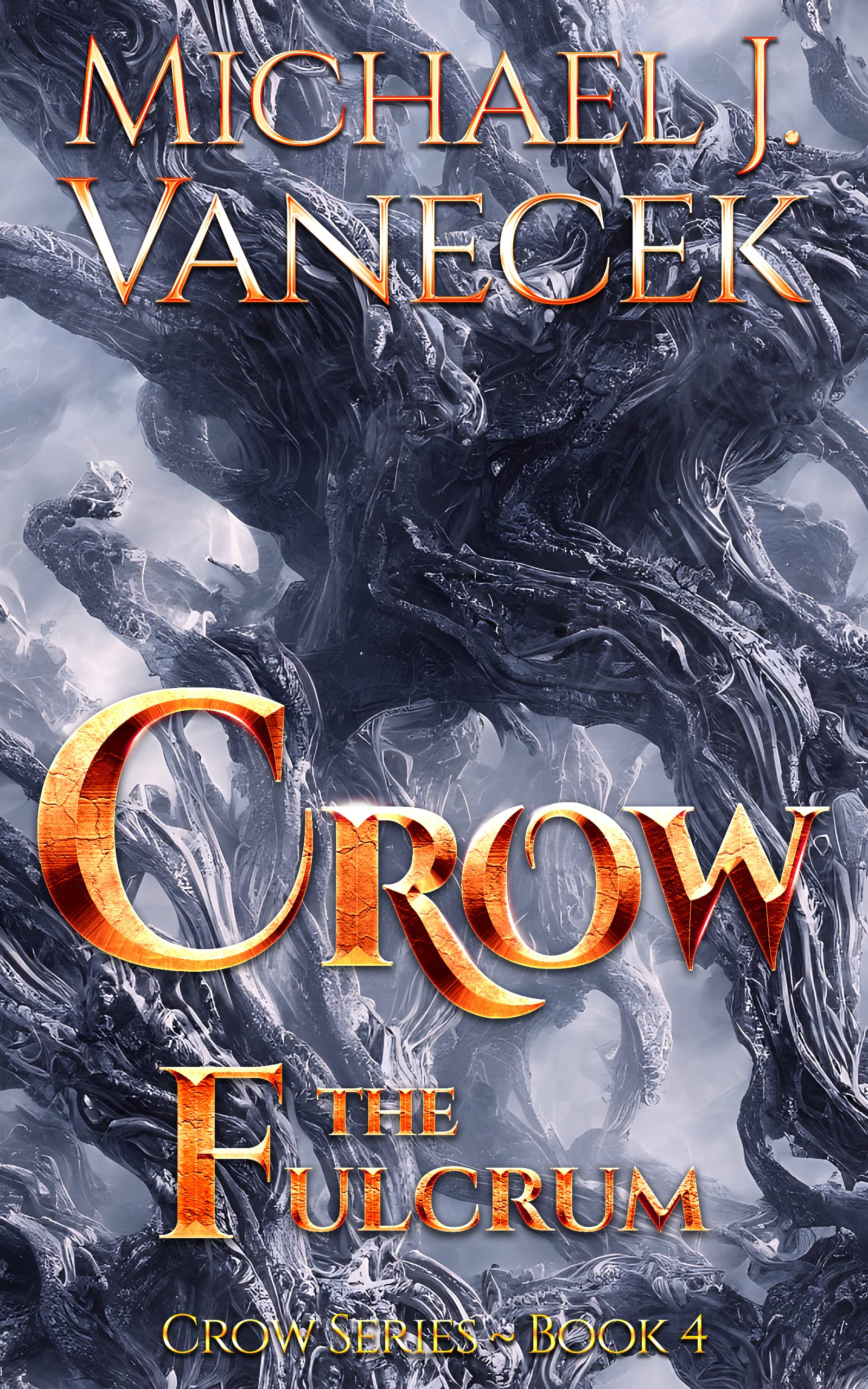 Crow The Fulcrum Crow Series Book 4 An Epic Science Fantasy Novel 