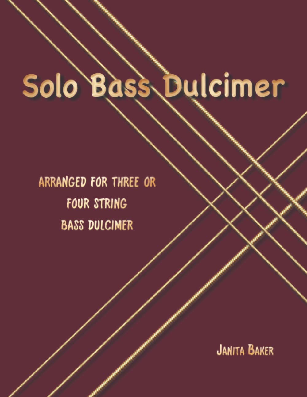 Solo Bass Dulcimer by Janita Baker Goodreads