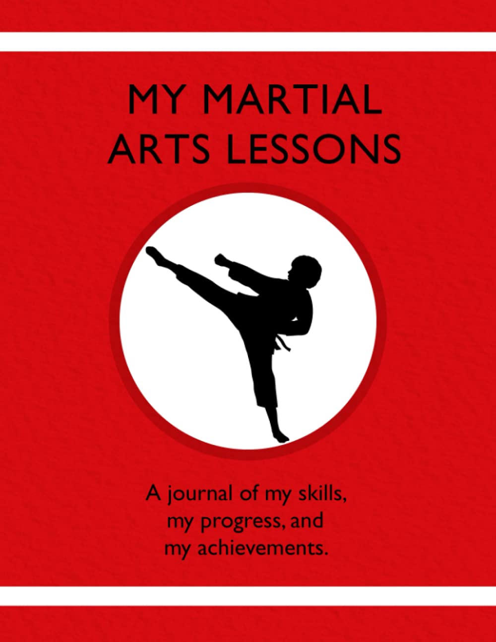 My Martial Arts Lessons A journal of my skills, my progress, and my