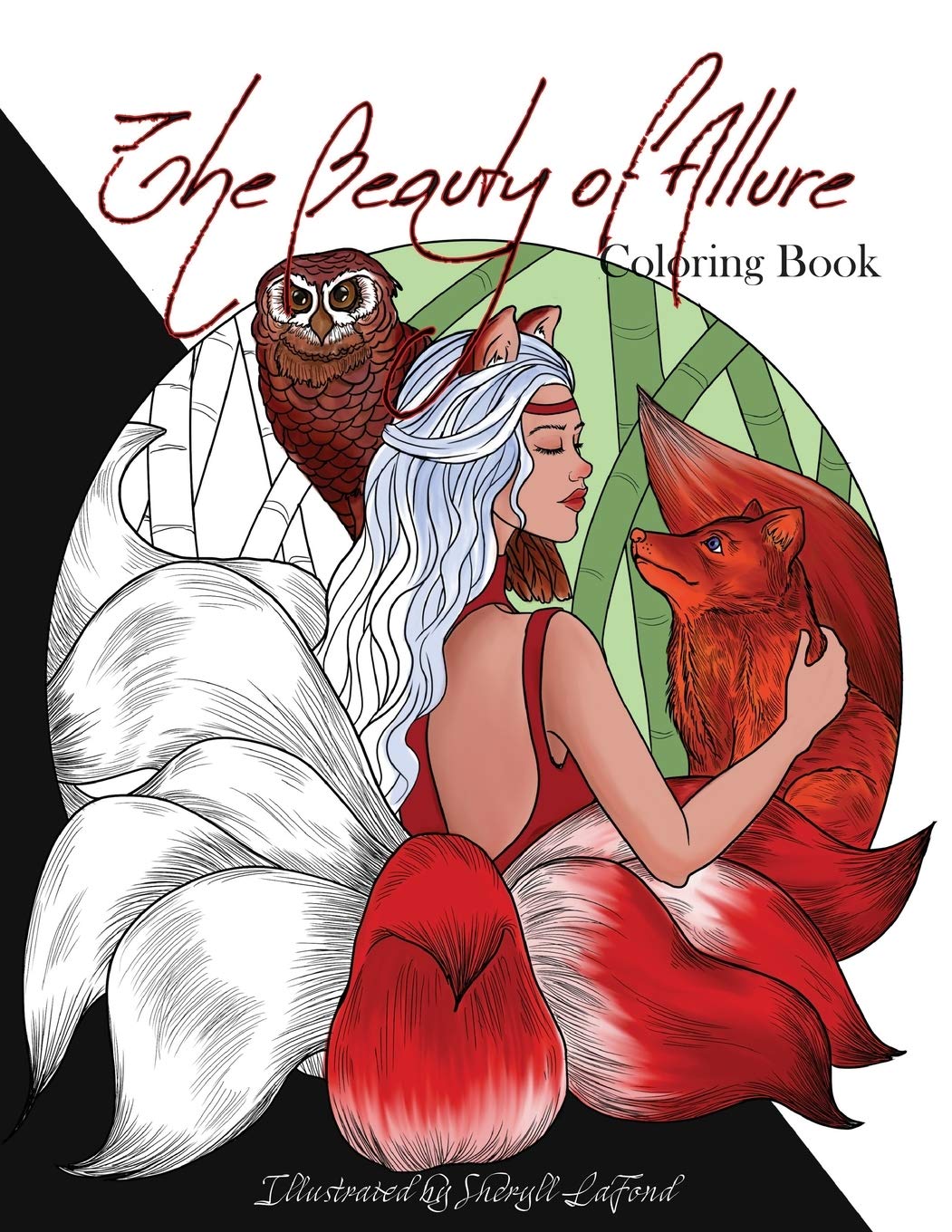 The Beauty Of Allure Coloring Book By Sheryll LaFond Goodreads