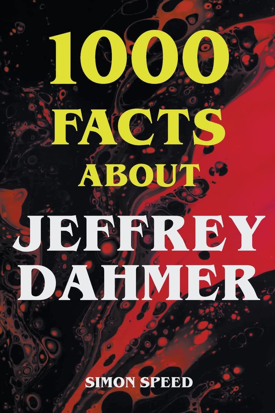 Jeffrey Dahmers Last Meal Facts You Need To Know - 56cula2