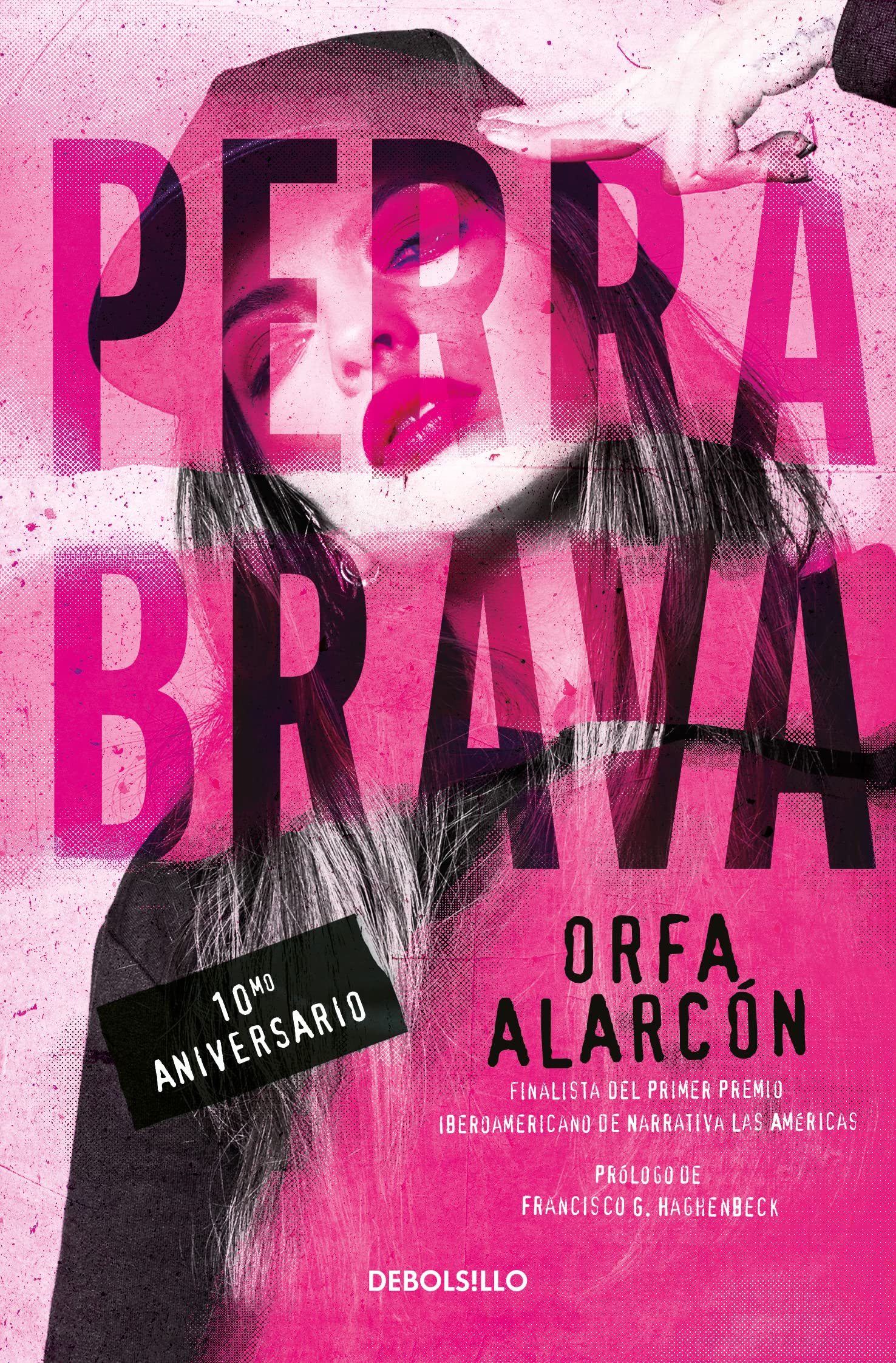 Perra brava: (Edición 10° Aniversario)