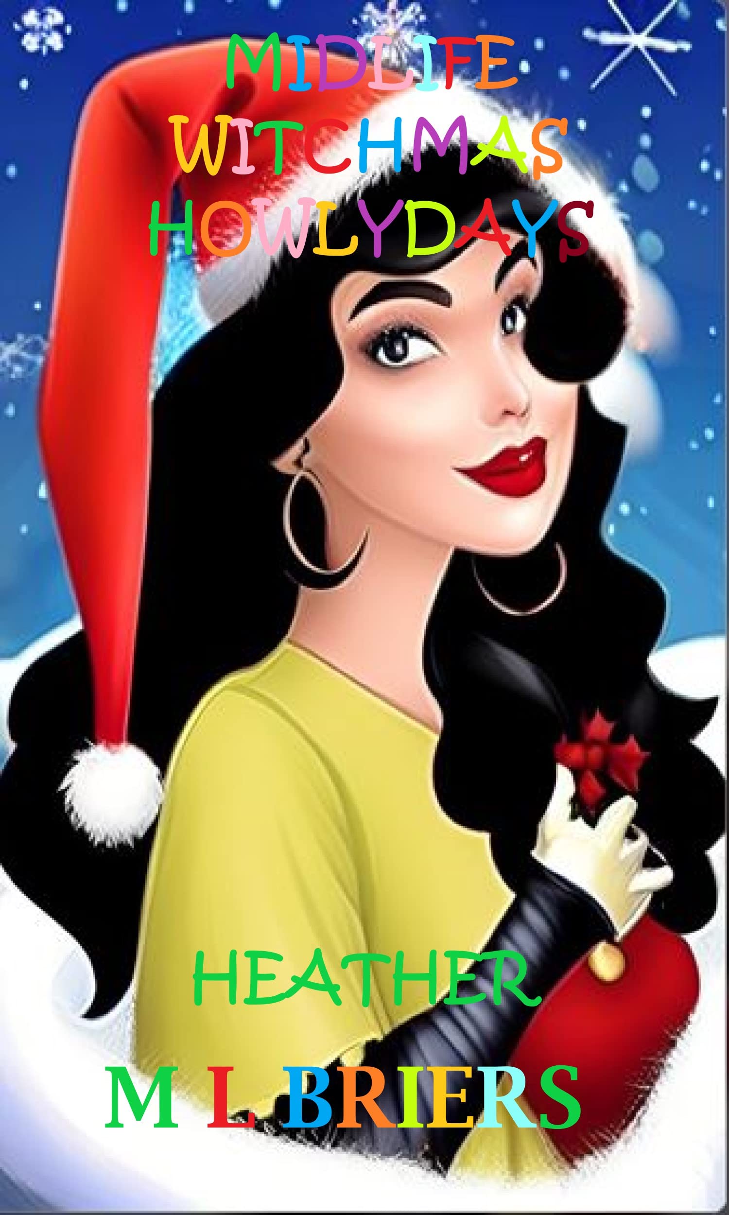 Midlife Witchmas Howlydays - Heather: Paranormal Women's Fiction - Book Three