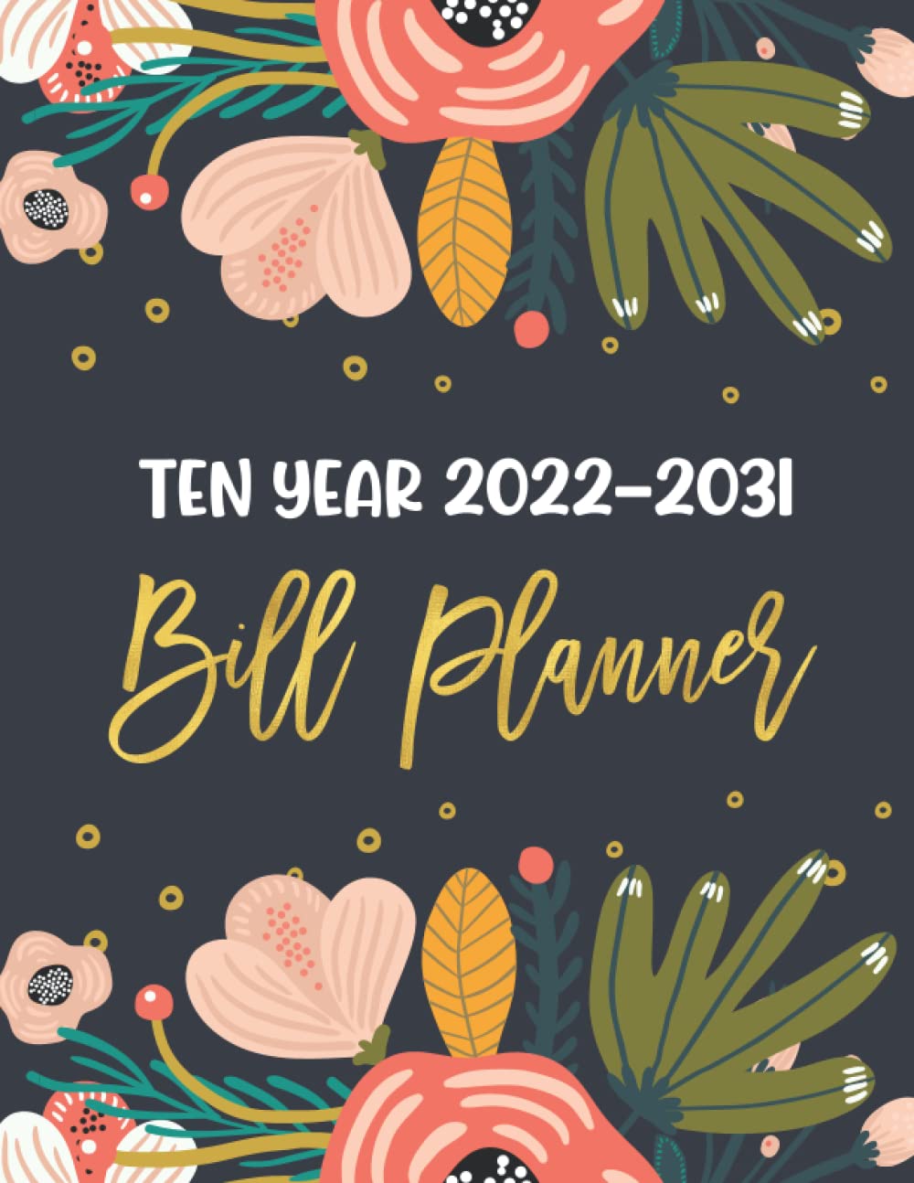 ten-year-bill-planner-2022-2031-monthly-bill-payment-tracker-organizer