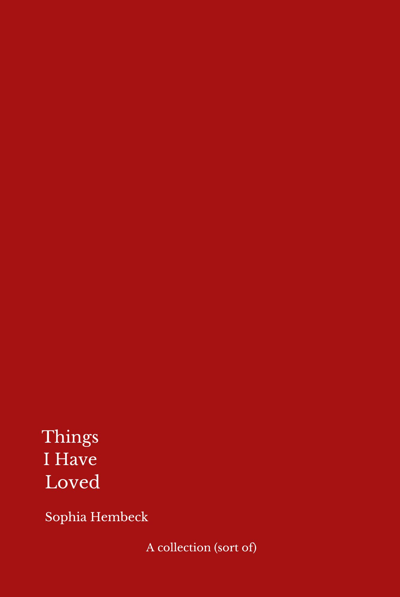 Things I Have Loved