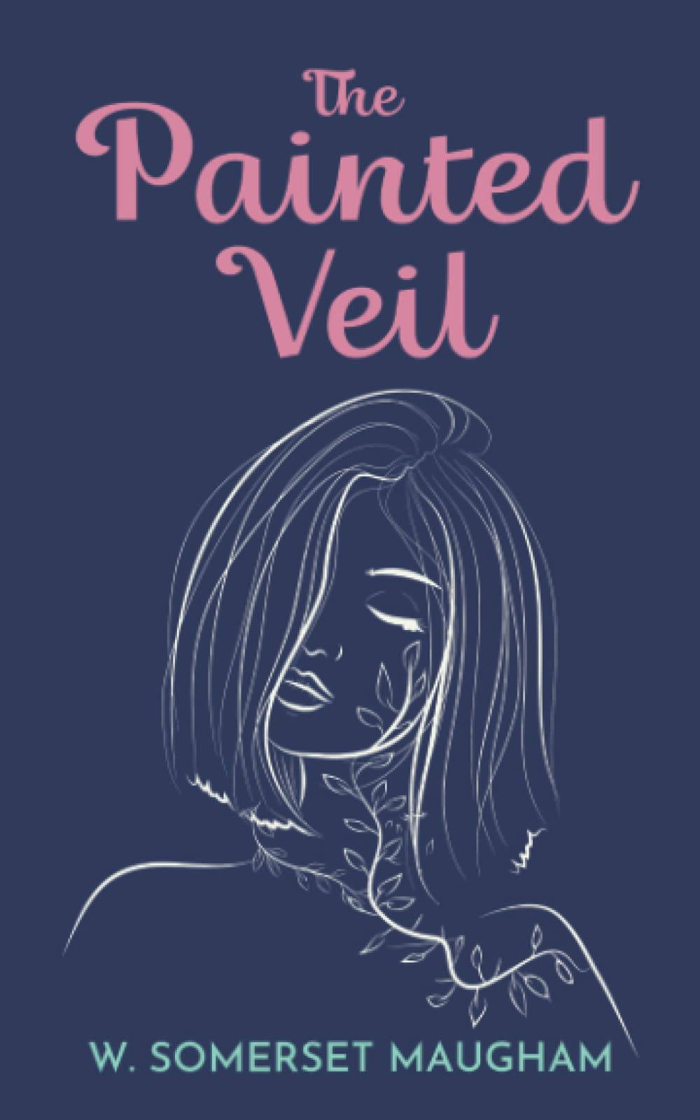 The Painted Veil The 20th Century English Tragic Love Story by W