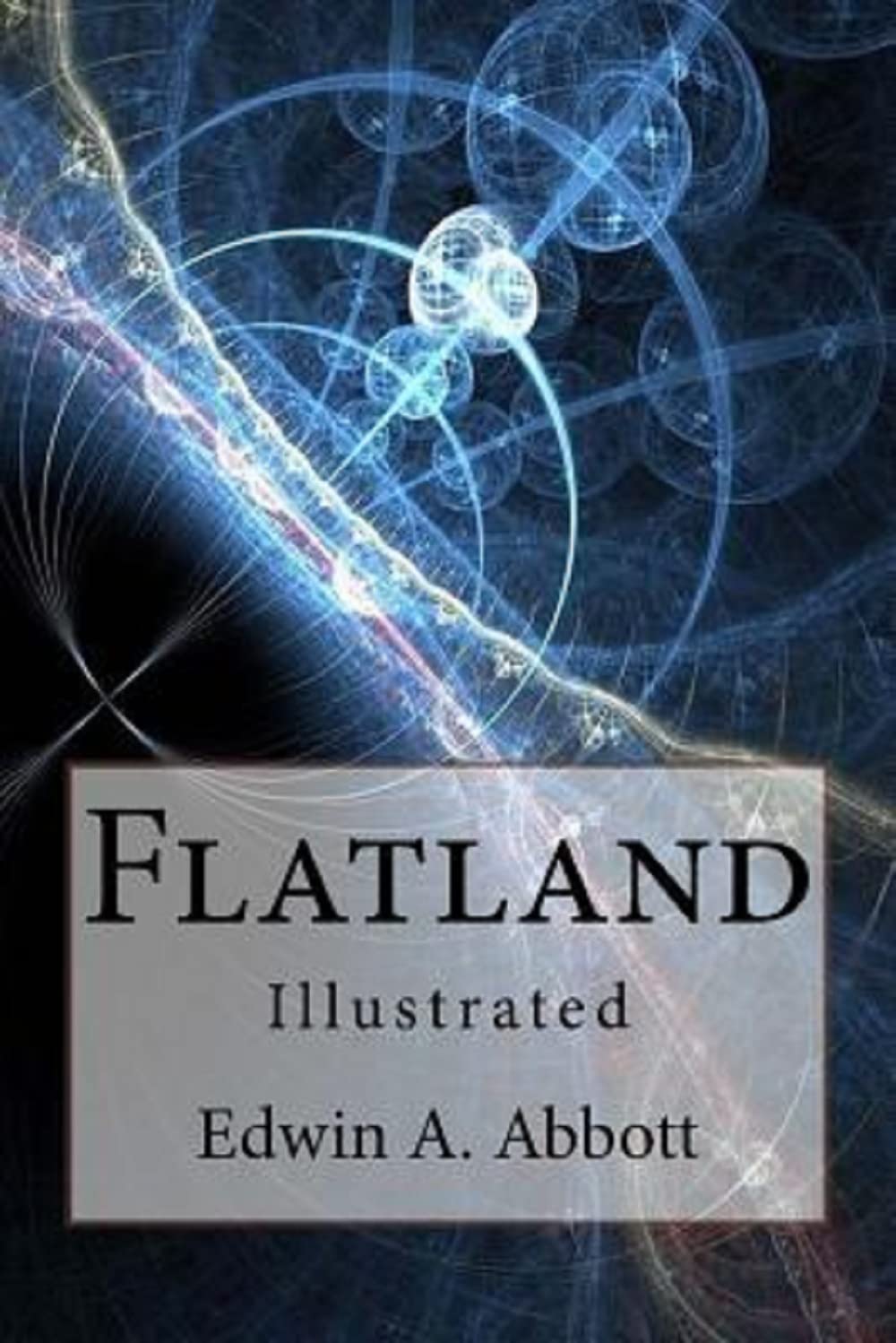 Flatland Illustrated Edition by Edwin A. Abbott Goodreads