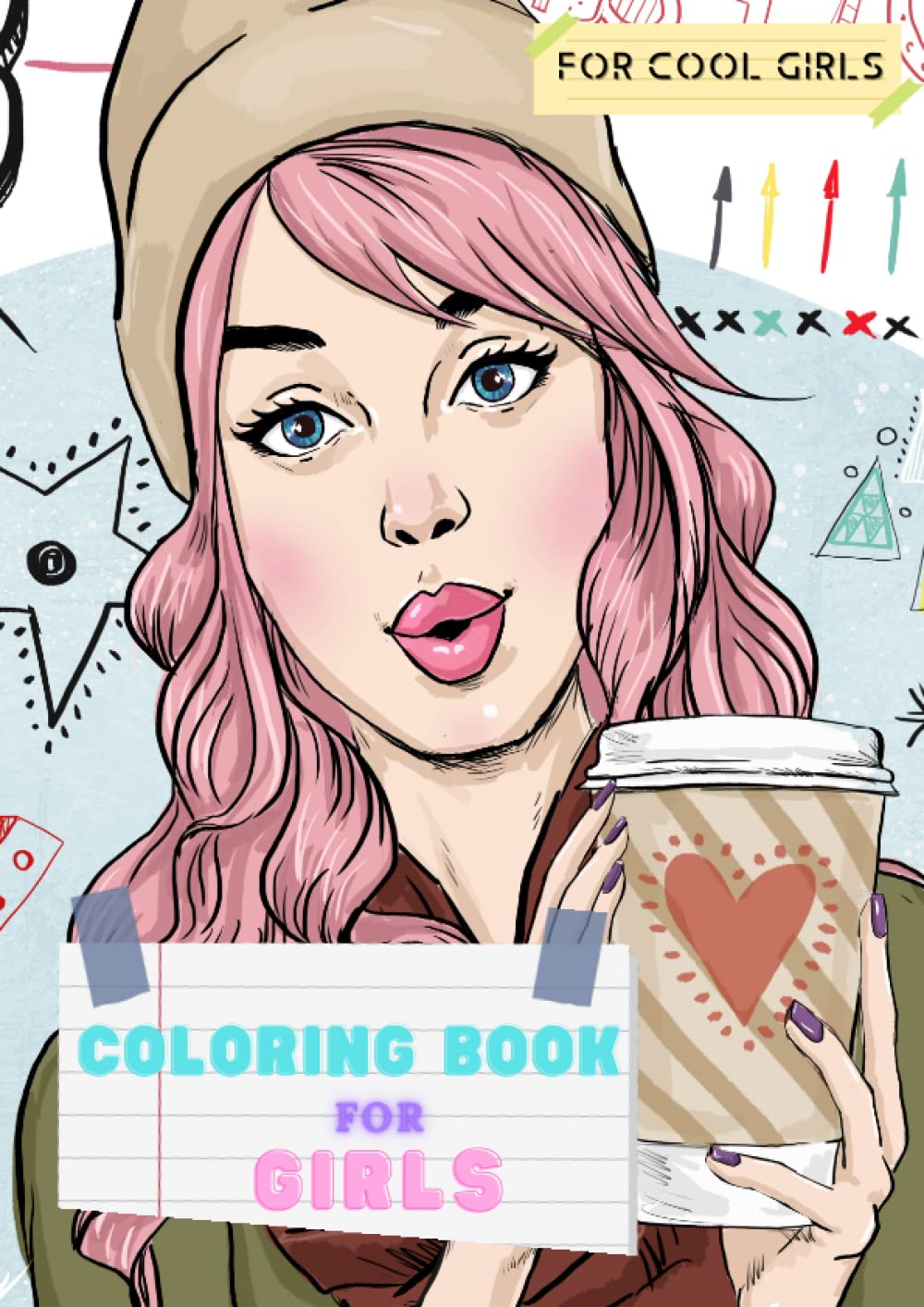 Coloring book for Girls teens and Adults: Activity book for Girls ages ...