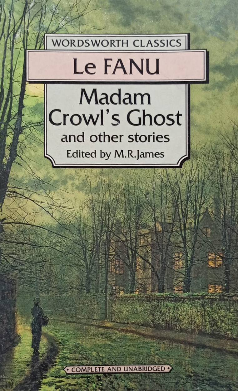 Madam Crowl's Ghost and Other Stories