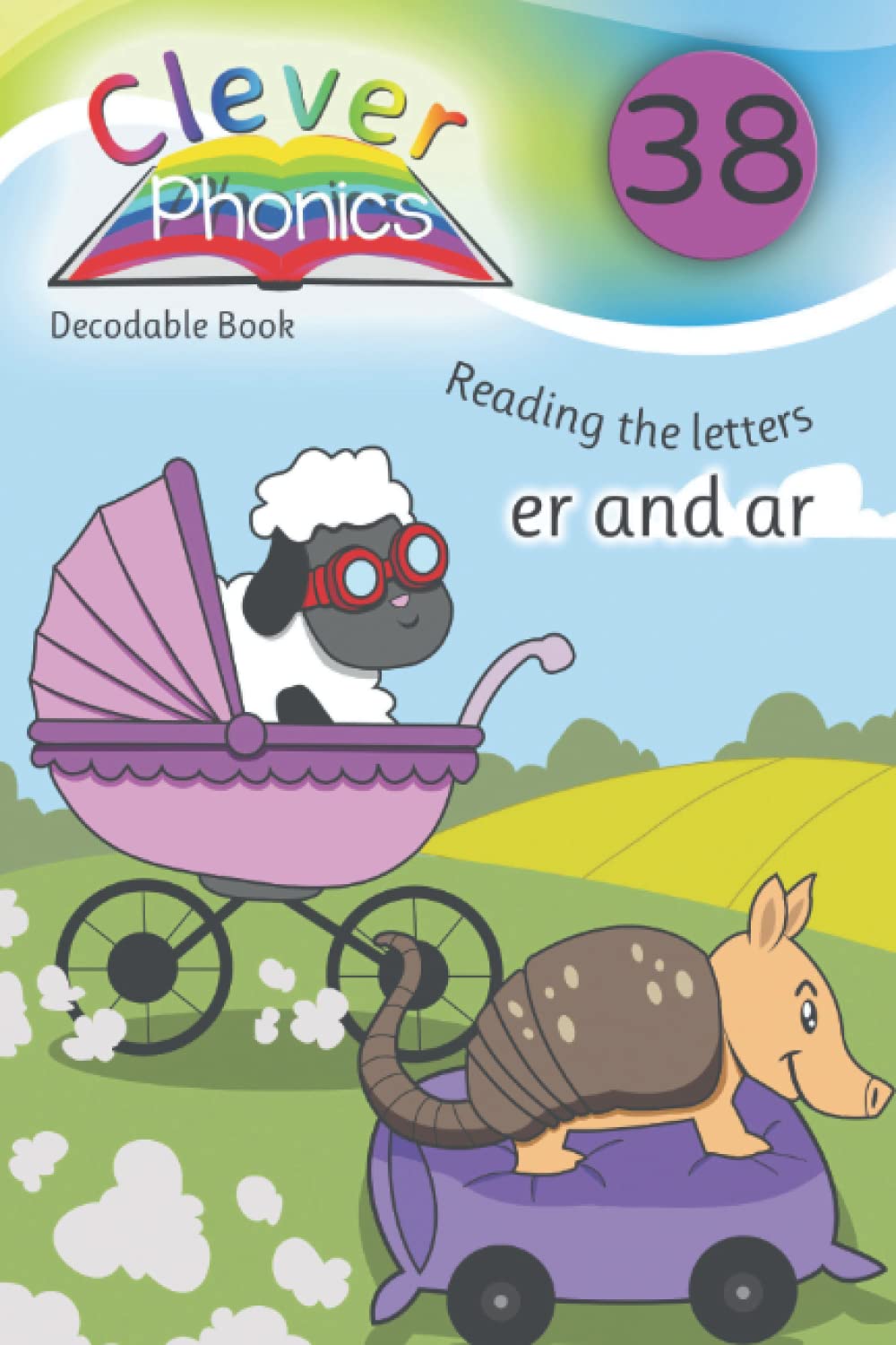 Clever Phonics Decodable Book er and ar Book 38 A brand new unique way to teach children