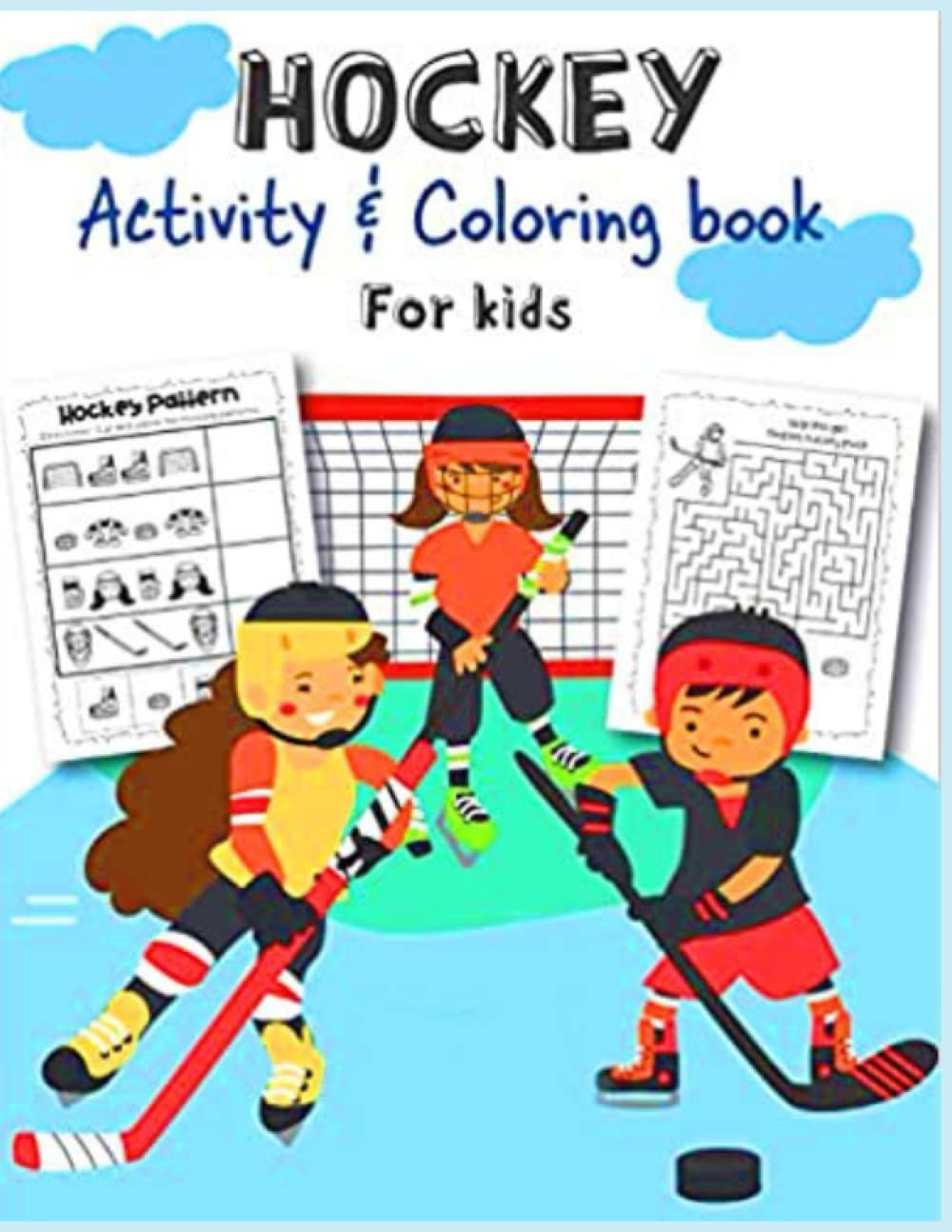 hokey ACTIVITY& coloring book FOR KIDS: Anxiety hokey Coloring Books