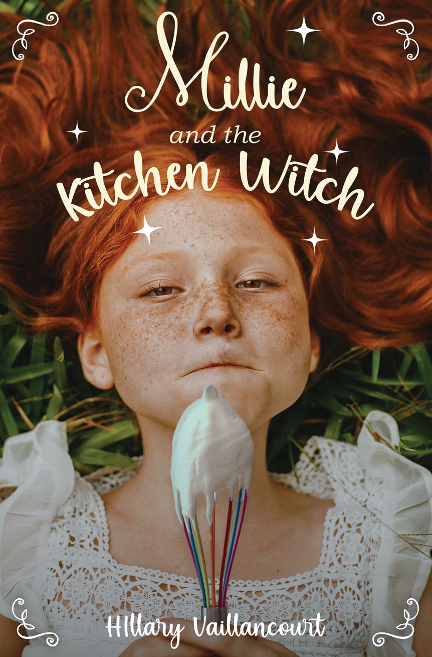 Millie and the Kitchen Witch by Hillary Vaillancourt Goodreads