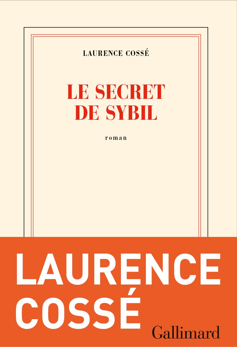 Le secret de Sybil (French Edition) by Laurence Cossé | Goodreads
