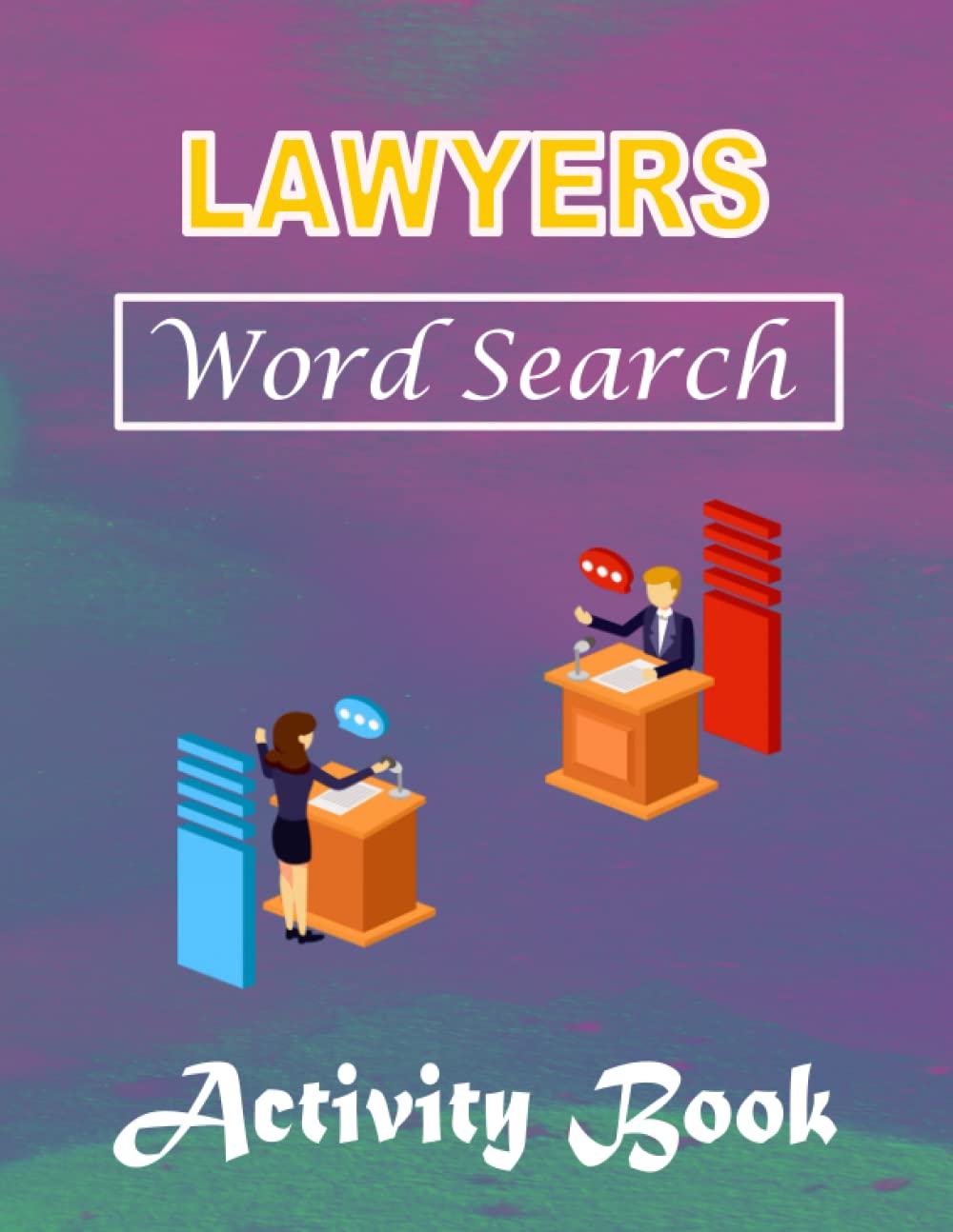 Lawyers Word Search Activity Books Large Print Lawyers Themed Puzzle Book for Adults with