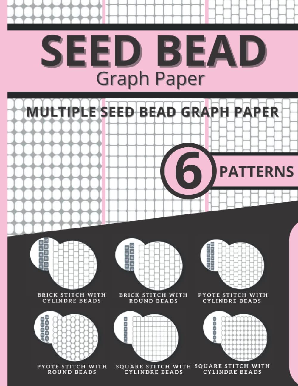 Seed Bead Patterns Graph Paper with 6 Patterns: Multiple Seed Bead ...