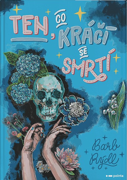 Ten, co kráčí se smrtí