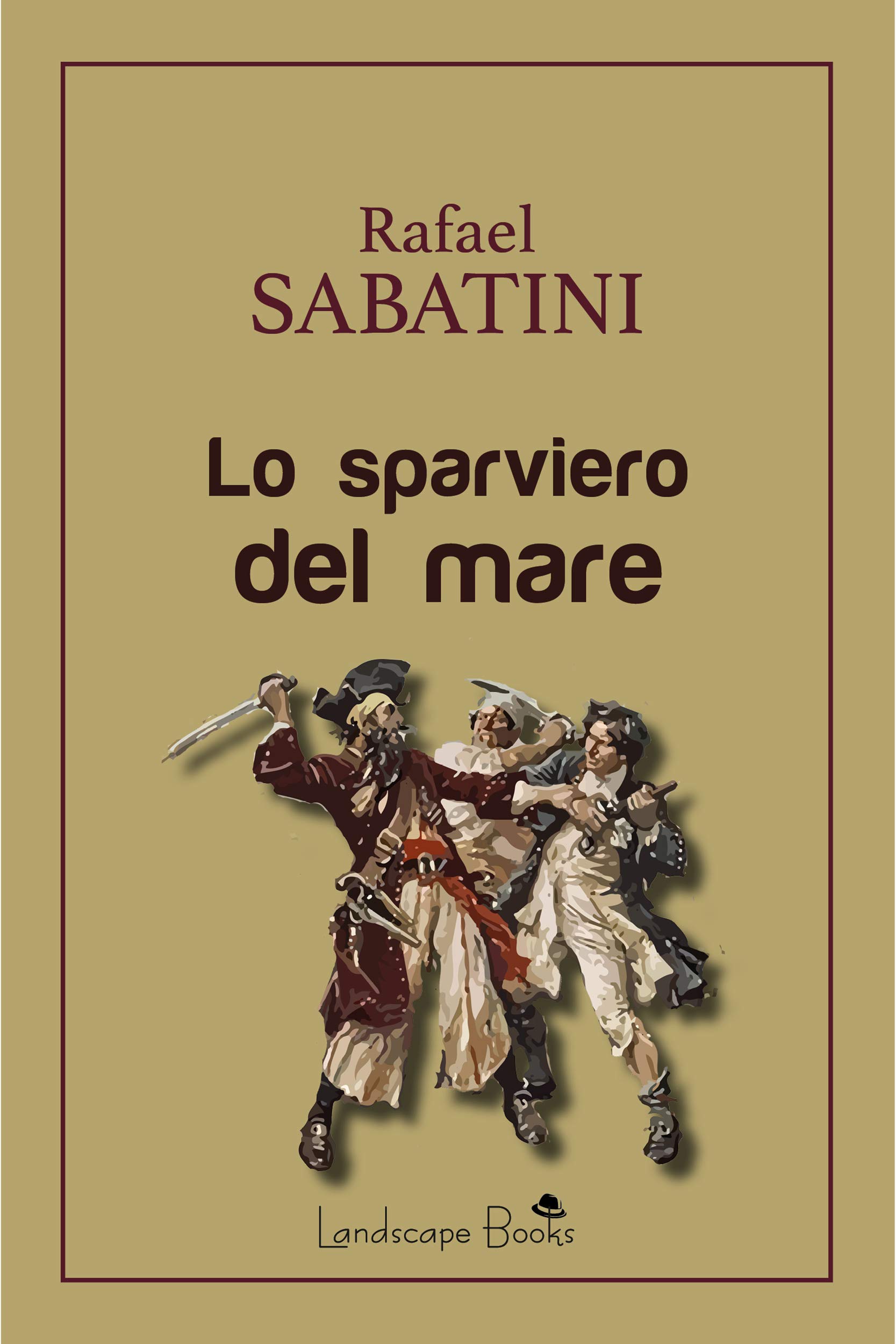 Lo sparviero del mare (Aurora Vol. 52) by Rafael Sabatini Goodreads