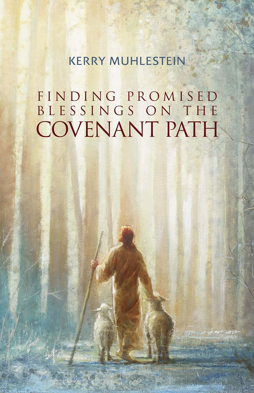 Finding Promised Blessings on the Covenant Path book cover