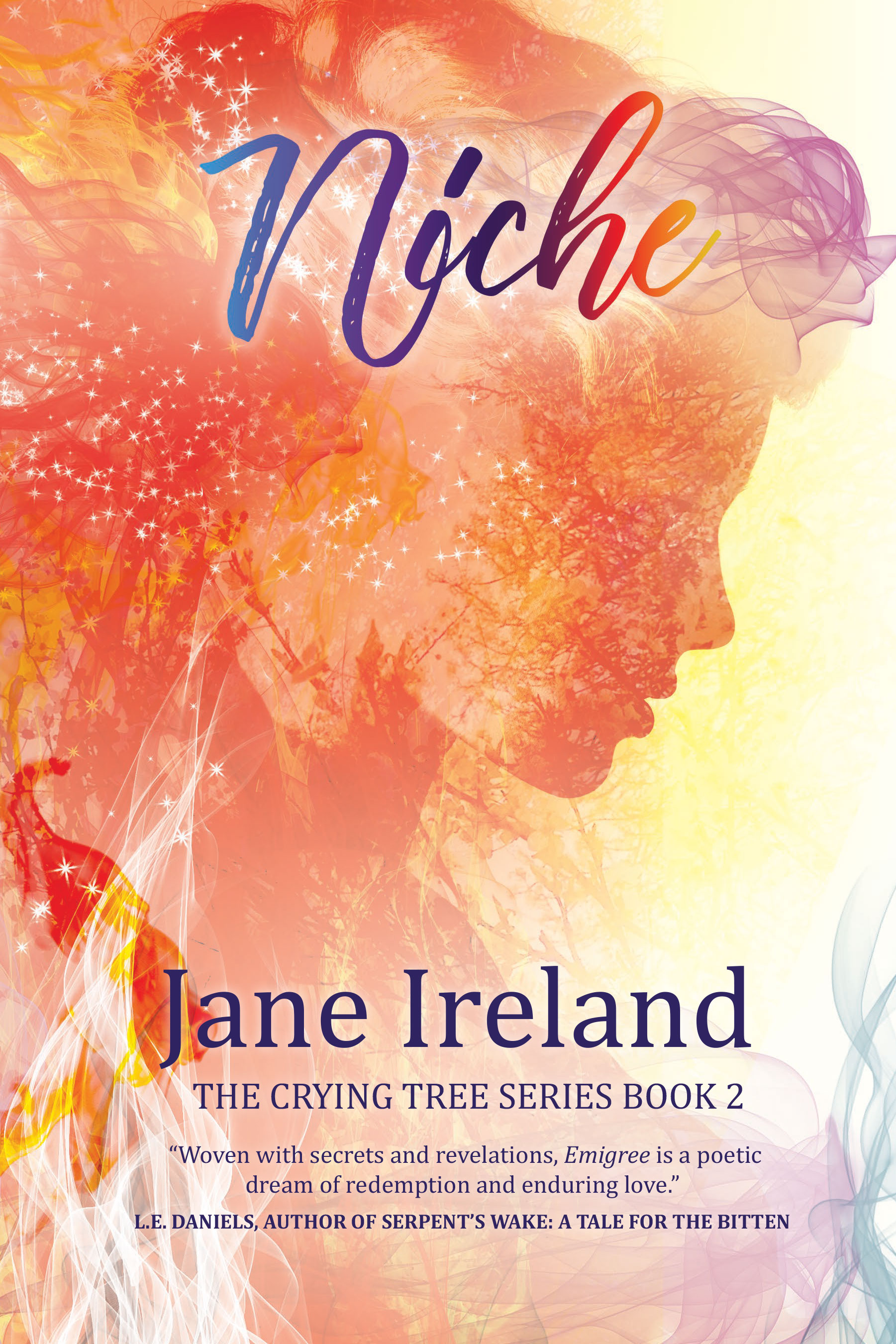 Niche: The Crying Tree Series, Book 2 by Jane Ireland | Goodreads