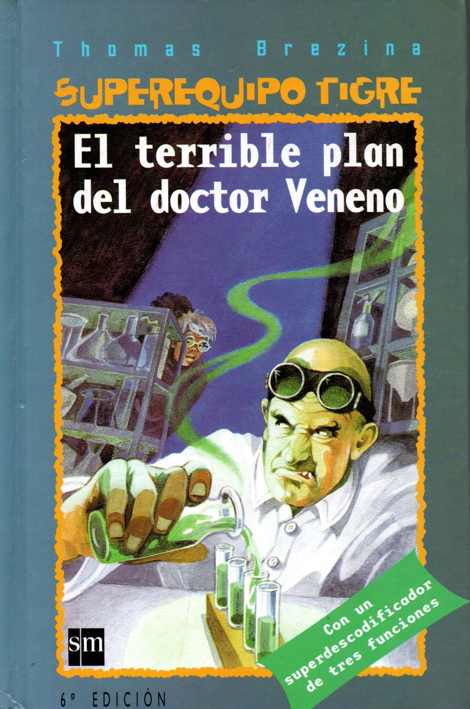 El terrible plan del doctor Veneno book cover