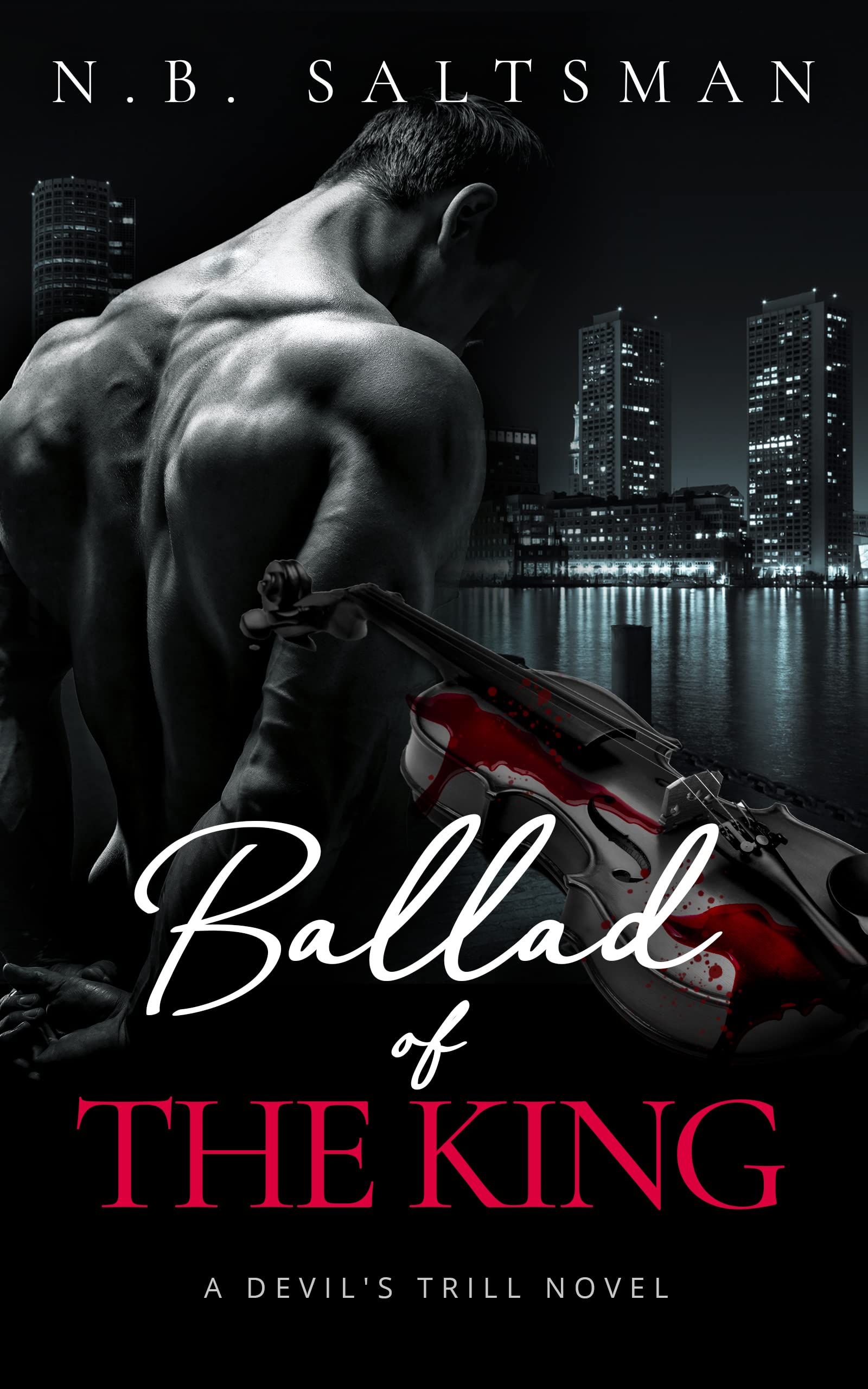 Ballad of the King: A Devil's Trill Novel