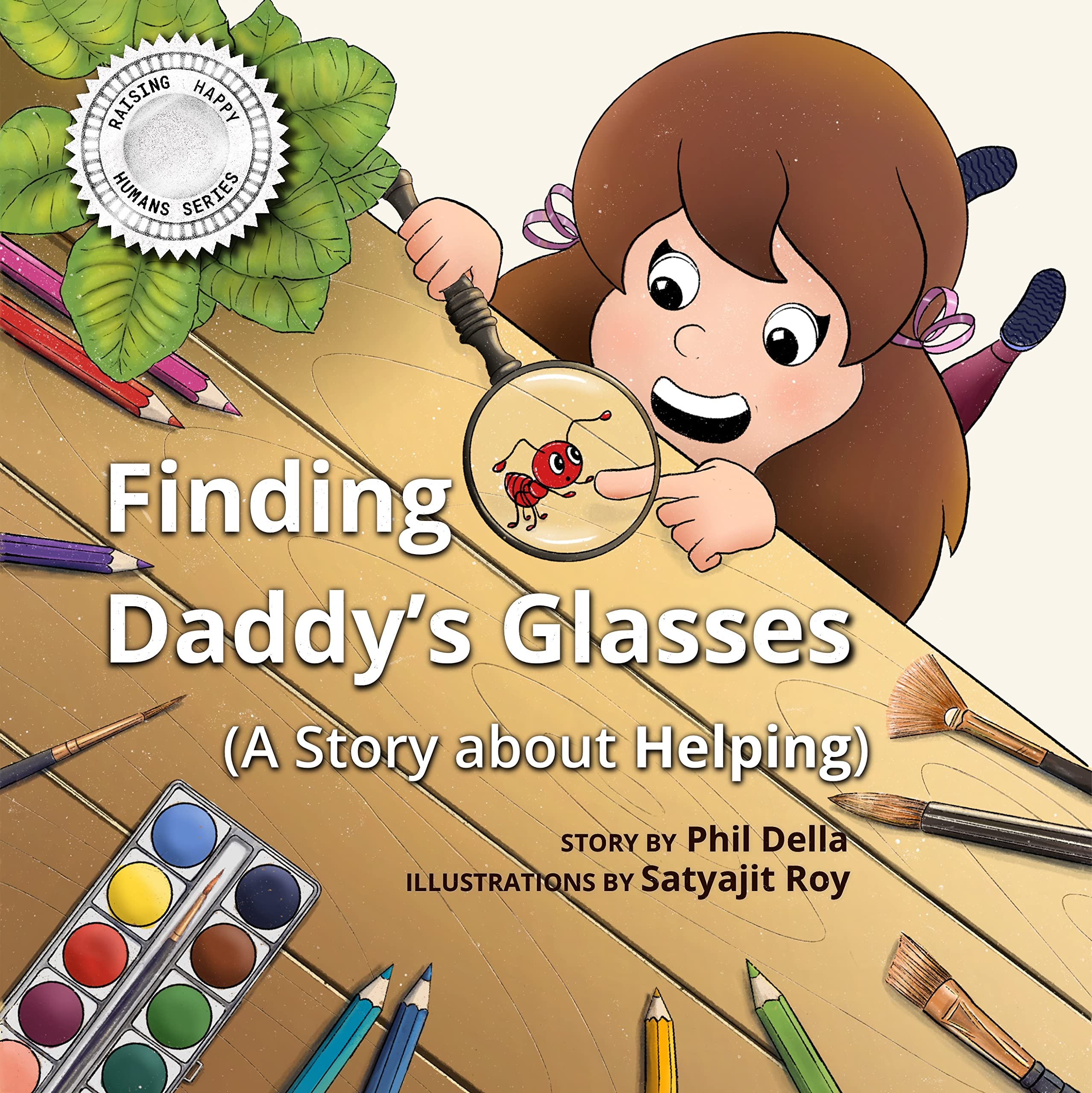 Finding Daddy's Glasses: (a Story about Helping)