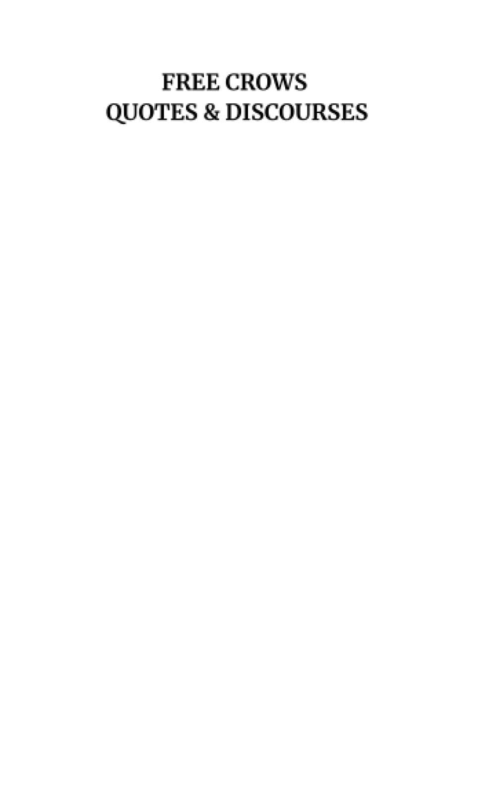 FREE CROWS NEBULOUS QUOTES & DISCOURSES by Mr Brian Griffin | Goodreads