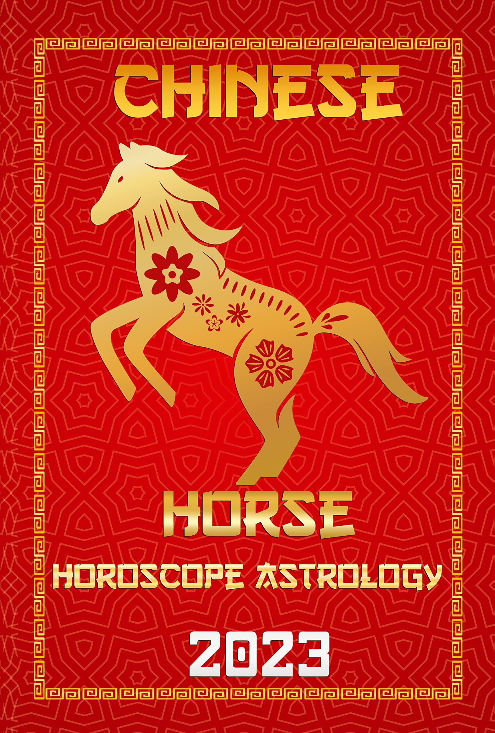 Horse Chinese Horoscope 2023 Chinese Zodiac Fortune and Personality
