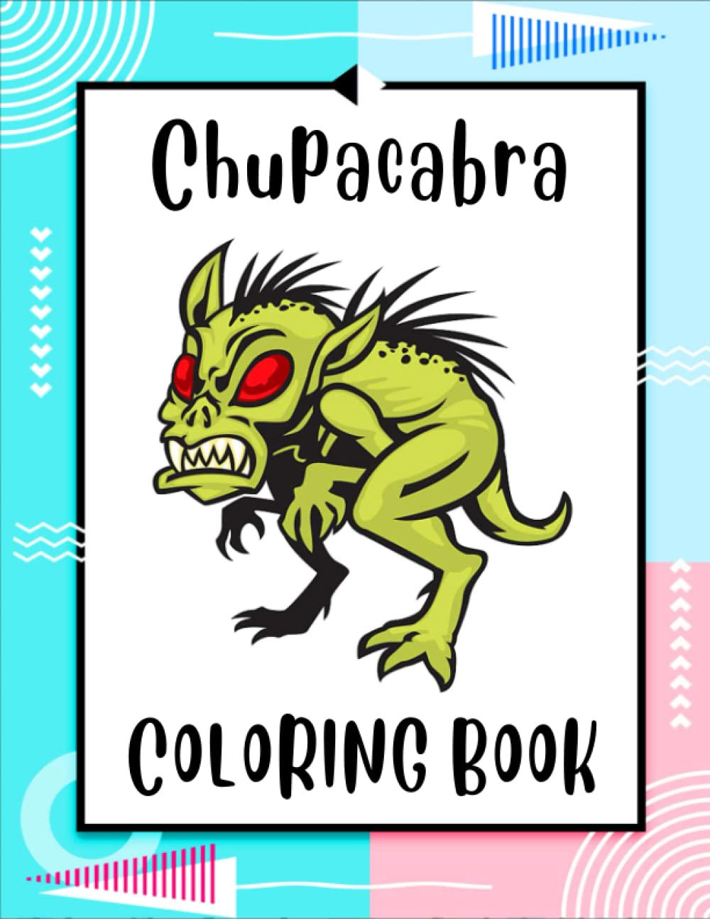 Chupacabra Coloring Book Fantasy Characters Coloring Pages With