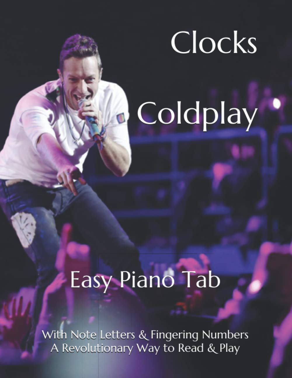 Clocks Coldplay Easy Piano Tab With Note Letters & Fingering Numbers A