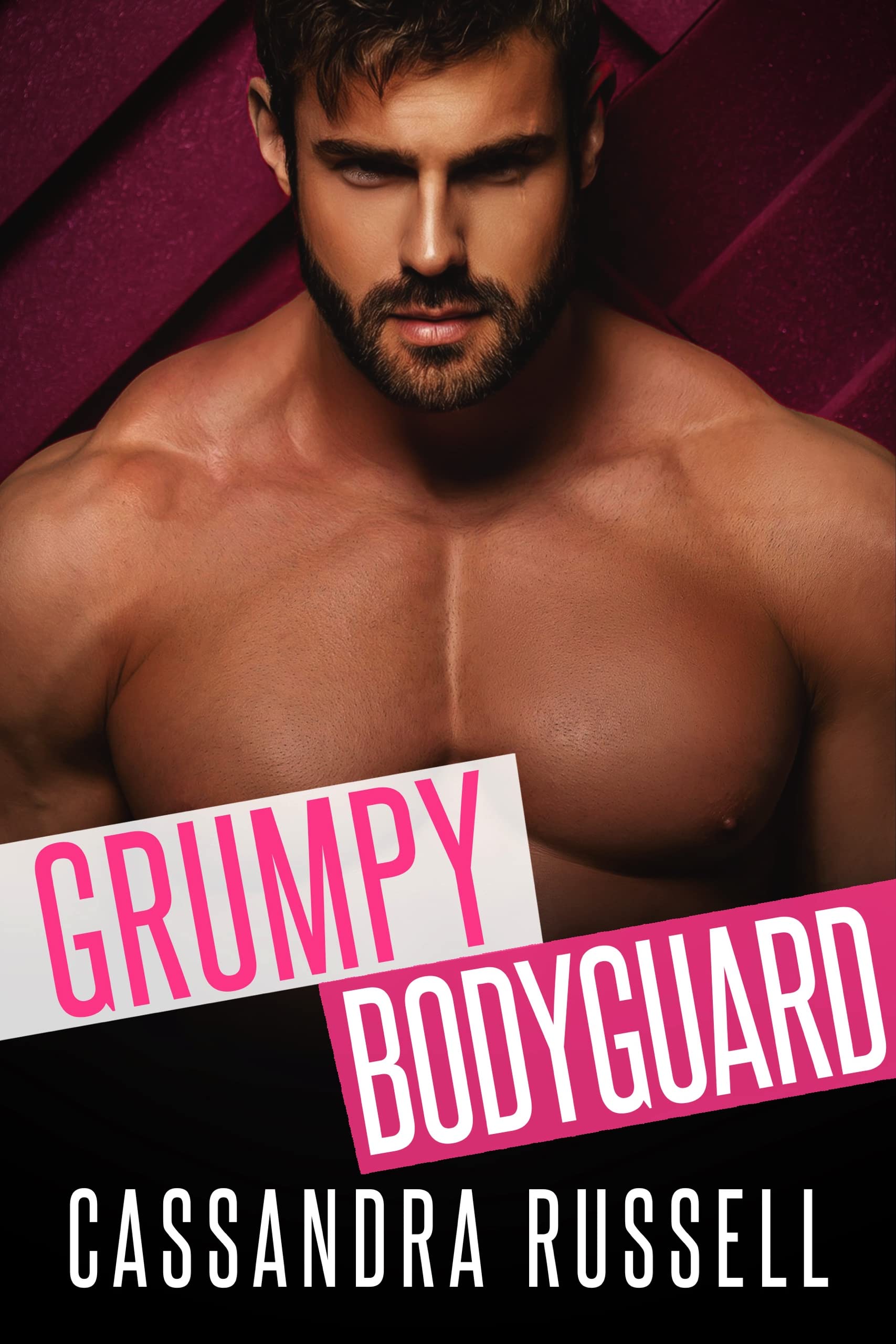 Grumpy Bodyguard by Cassandra Russell Goodreads