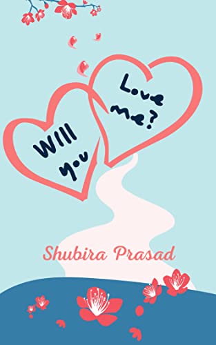Will You Love Me?