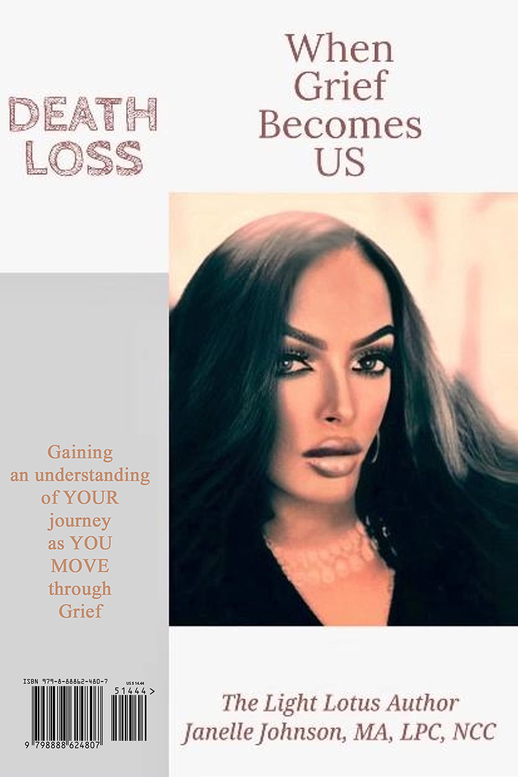 When Grief Becomes US: DEATH LOSS by Janelle Johnson | Goodreads