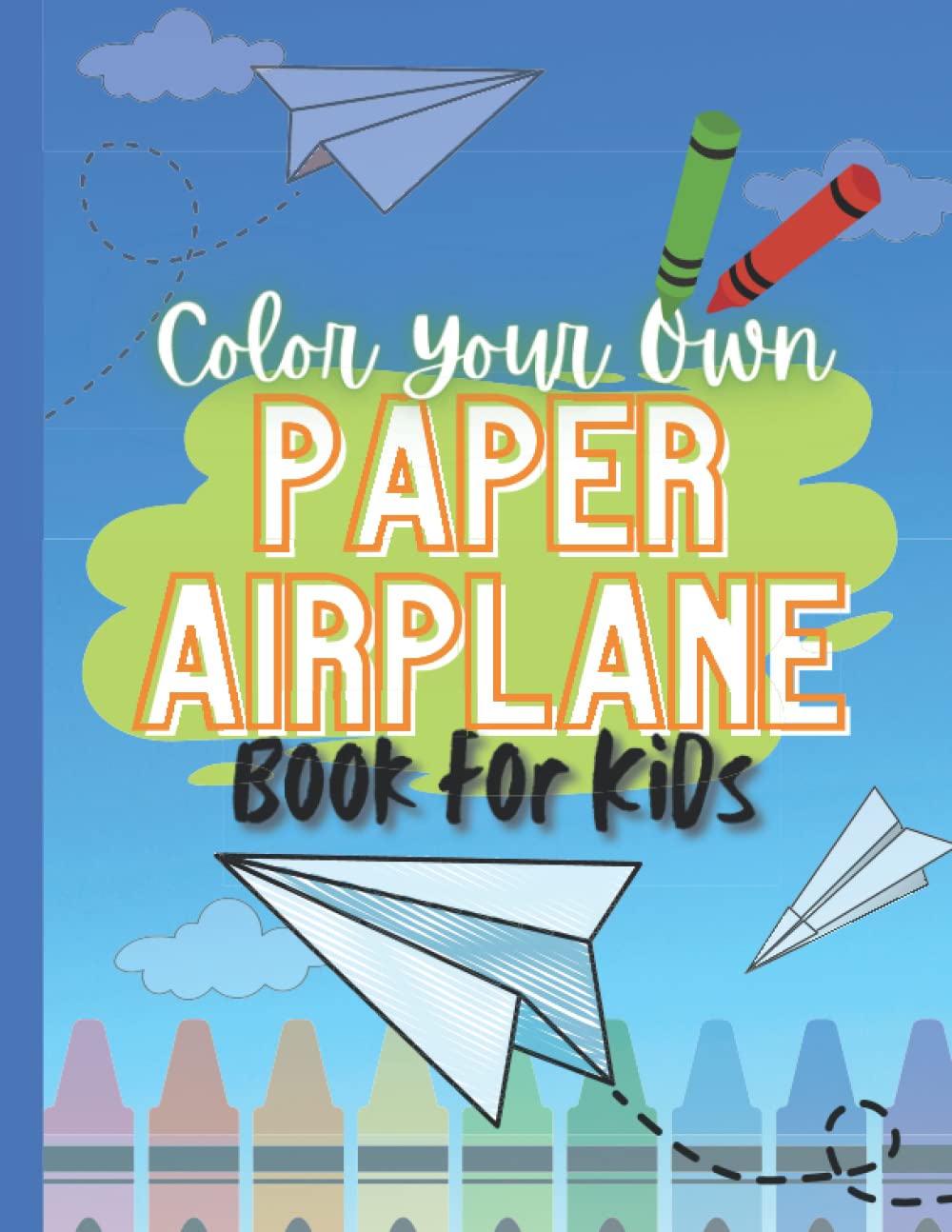 Color Your Own Paper Airplanes Book for Kids Fun Activity Book with