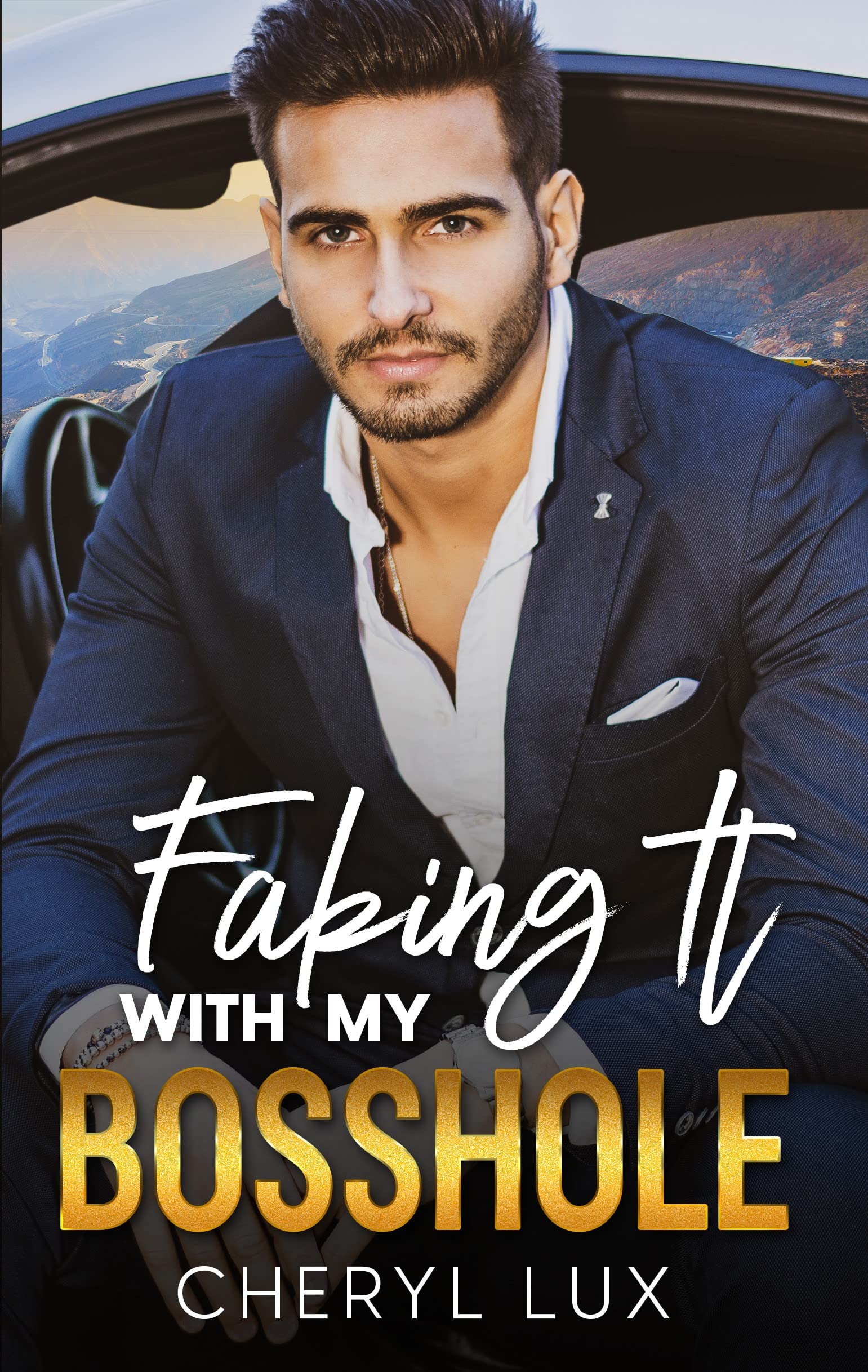 faking-it-with-my-bosshole-by-cheryl-lux-goodreads