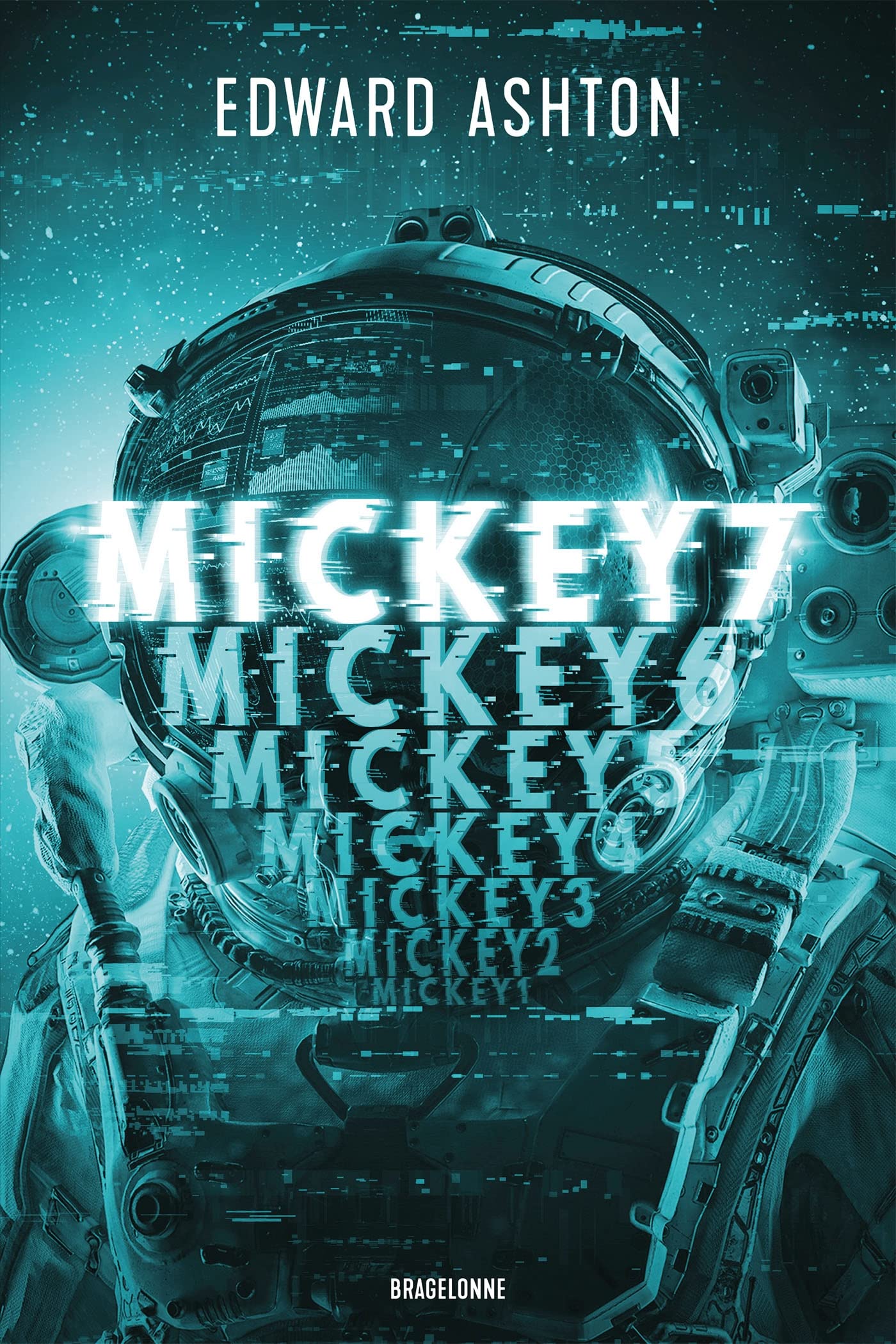 Mickey7 (Mickey7 #1)