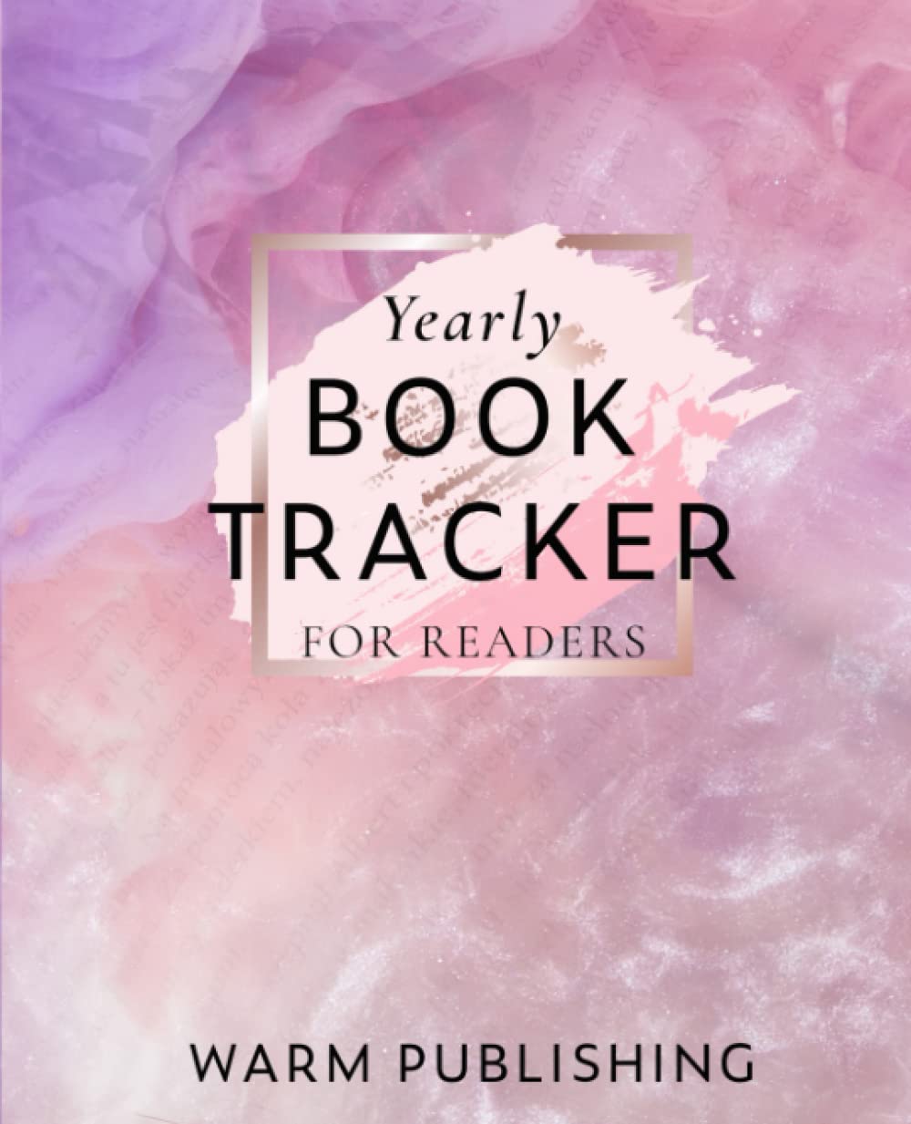 Yearly Book Tracker by Warm Publishing | Goodreads