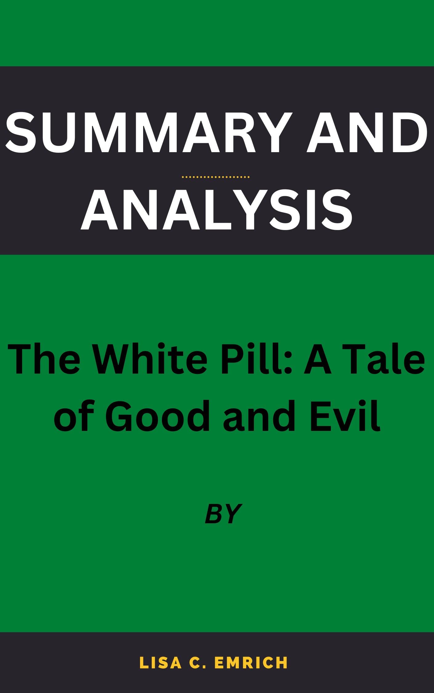 What Does The White Pill Do What Does The White Pill Do
