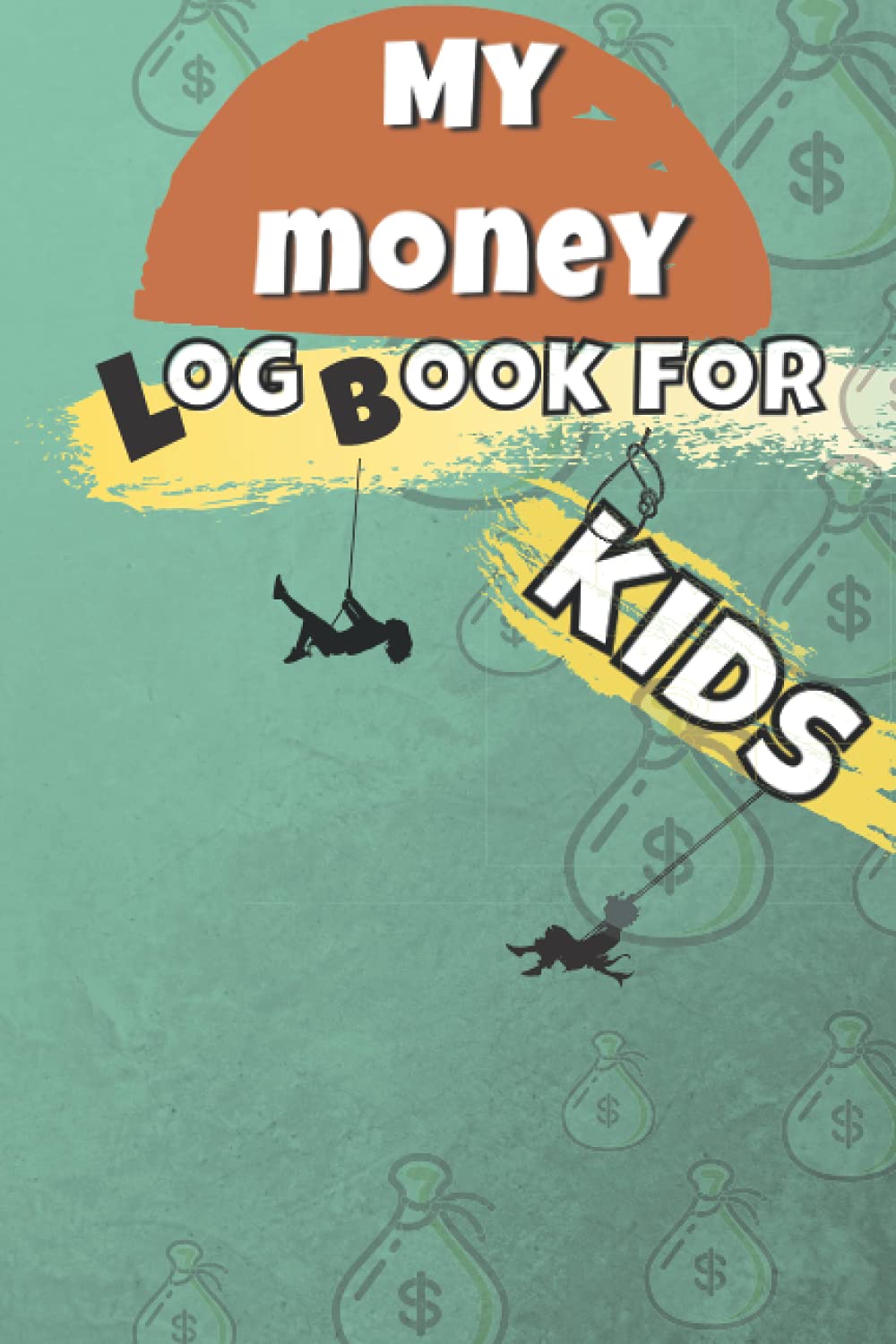 my money log book for kids: savings account register book for kids ...