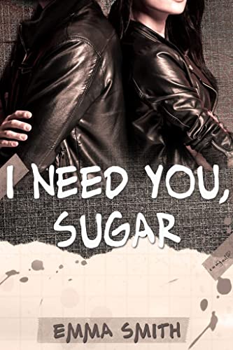 I need you, Sugar book cover