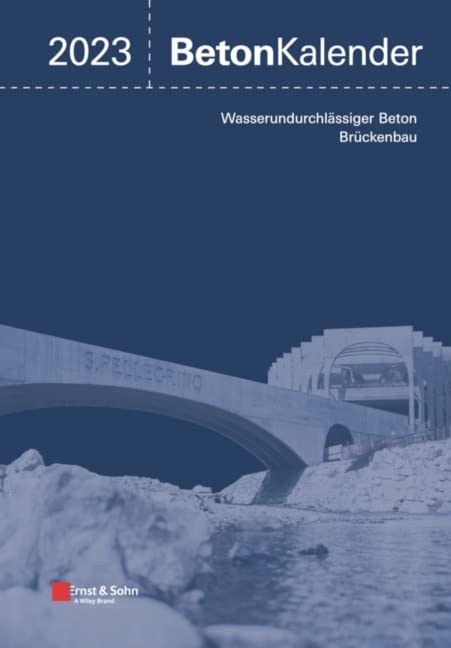 BetonKalender 2023 Schwerpunkte Wasserundurchlässiger Beton