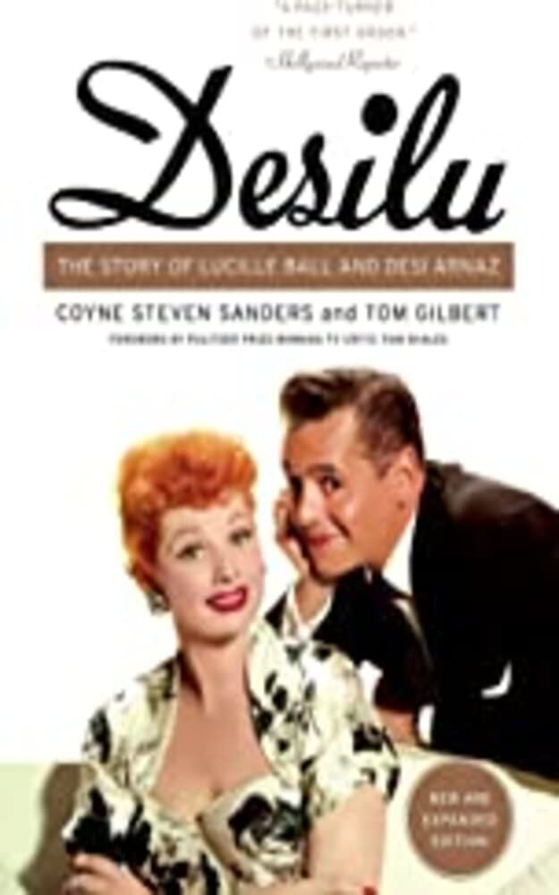 Desilu: The Story of Lucille Ball and Desi Arnaz