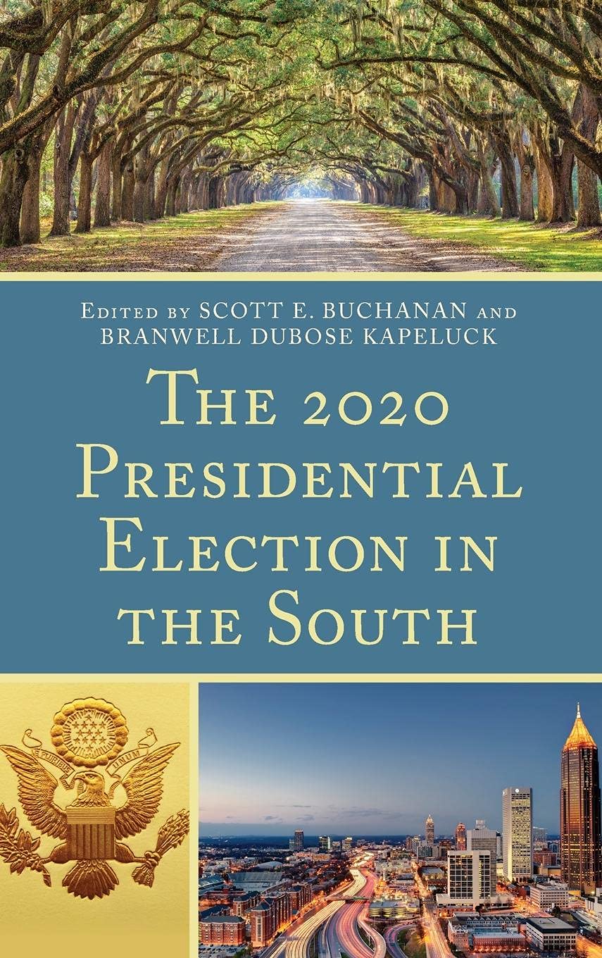 the-2020-presidential-election-in-the-south-by-scott-e-buchanan