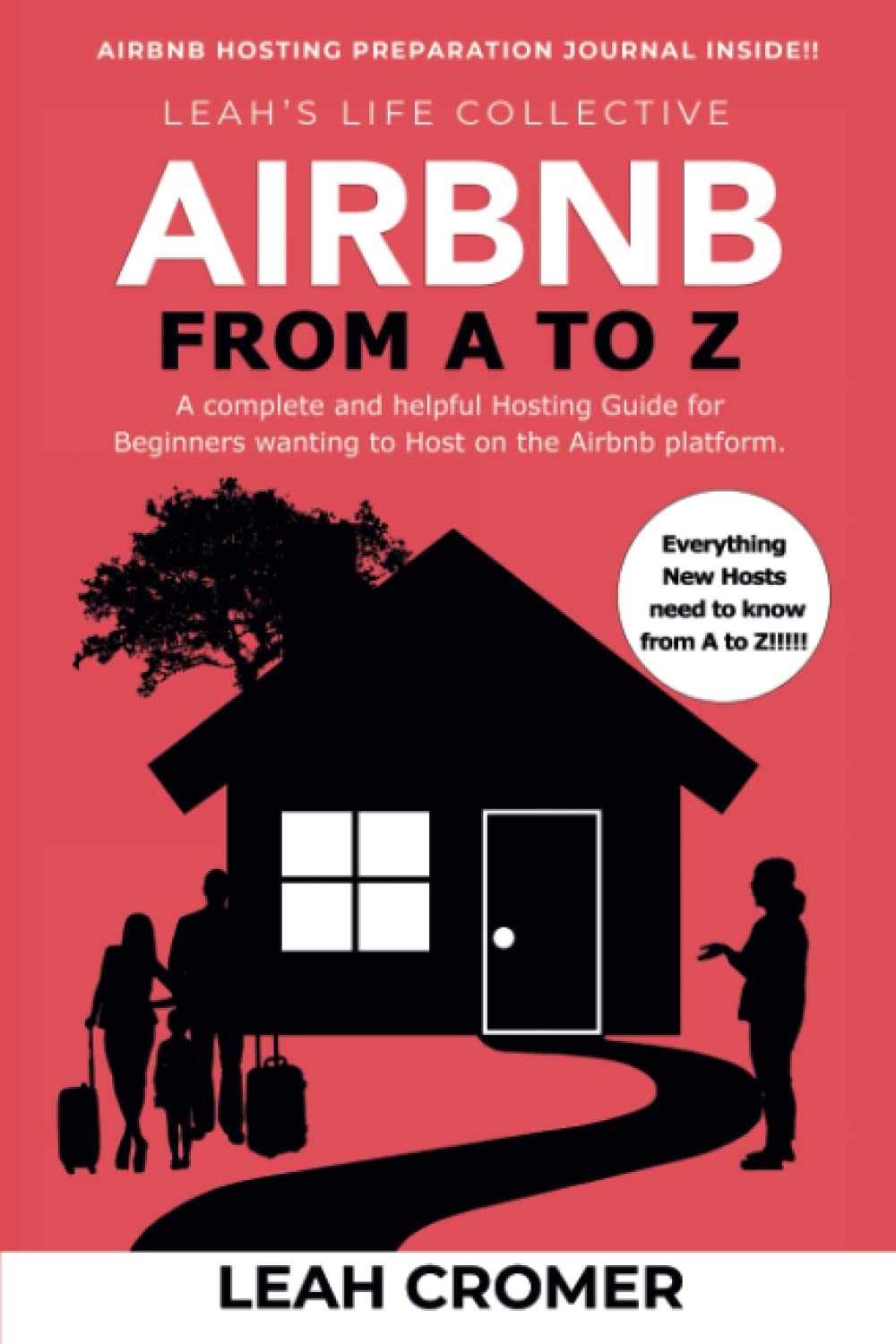Airbnb from A to Z A complete and helpful Hosting Guide for Beginners