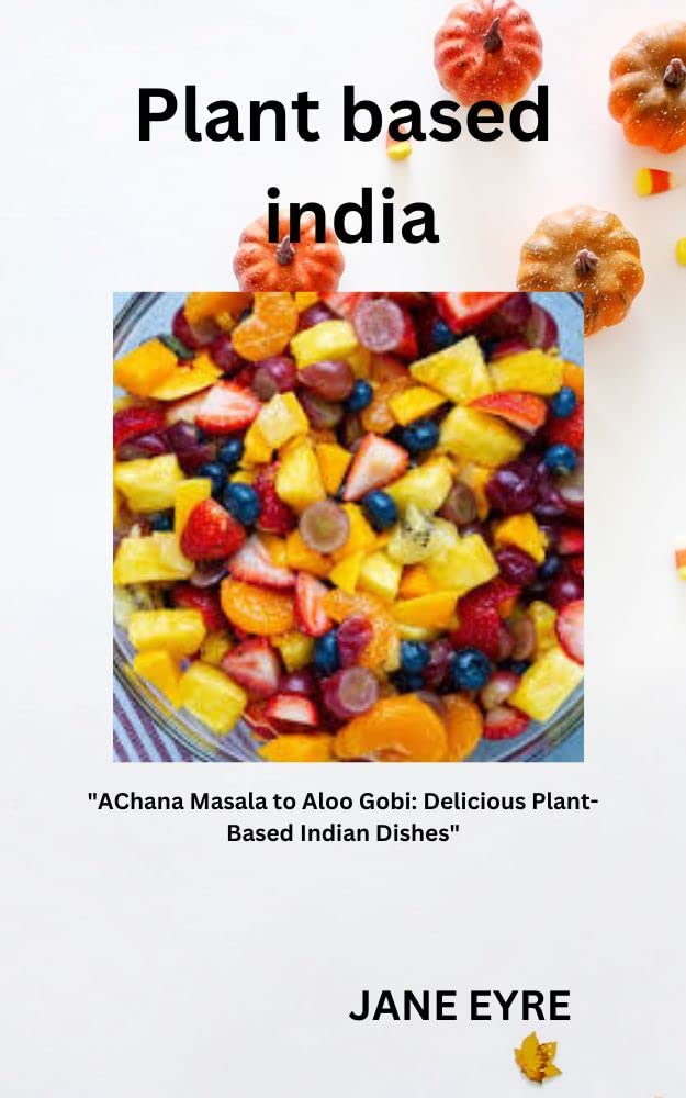 Plant based india Chana Masala to Aloo Gobi Delicious PlantBased