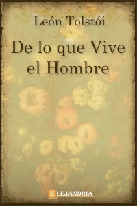 De lo que vive el hombre