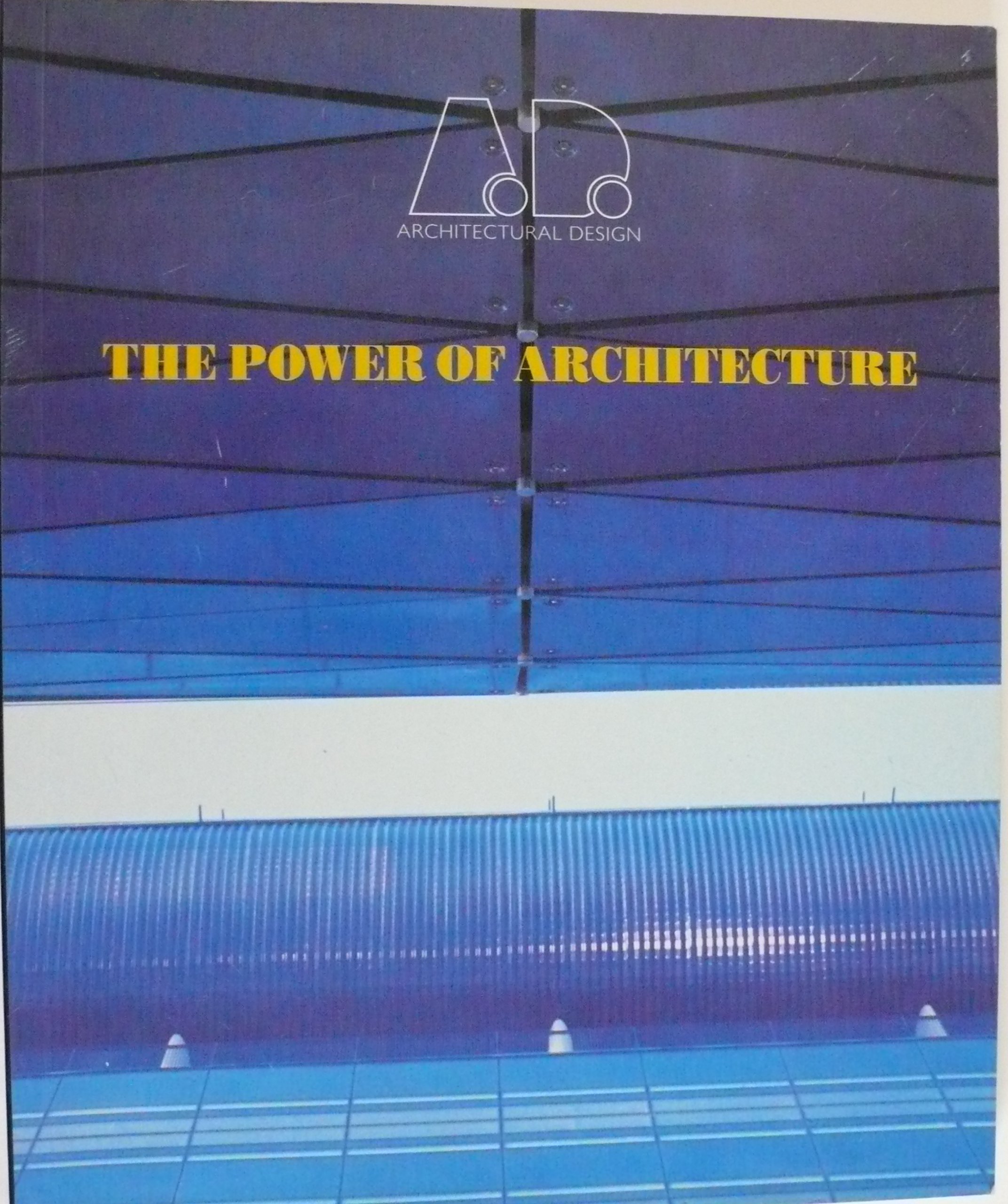 The Power of Architecture by Academy Group Ltd | Goodreads