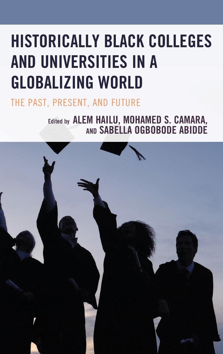 Historically Black Colleges and Universities in a Globalizing World ...